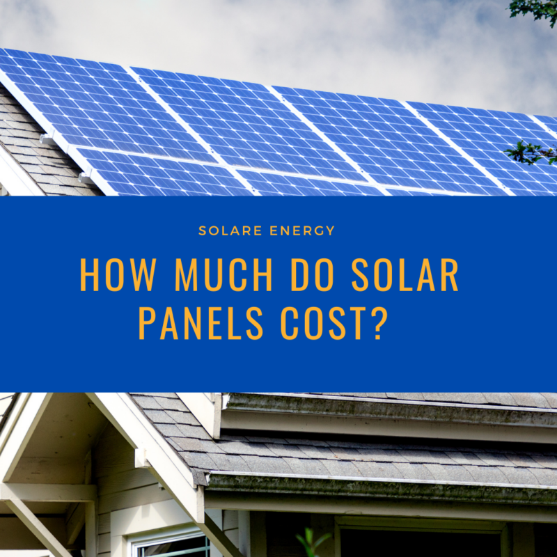 How Much Do Solar Panels Cost? | Solare Energy